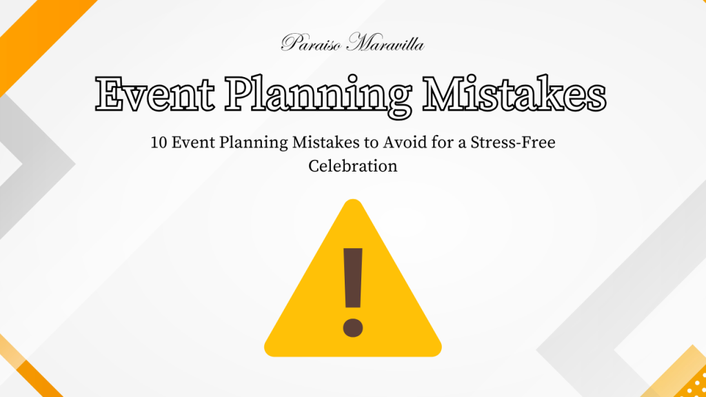 Event Planning Mistakes