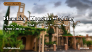 Planning a Houston Wedding